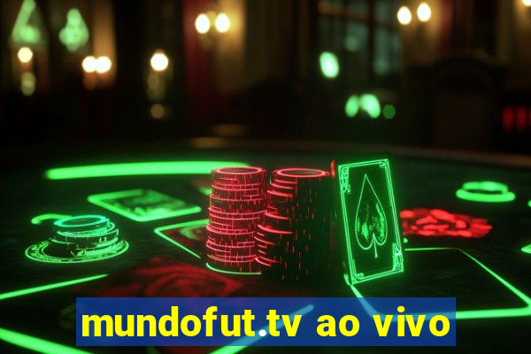 mundofut.tv ao vivo